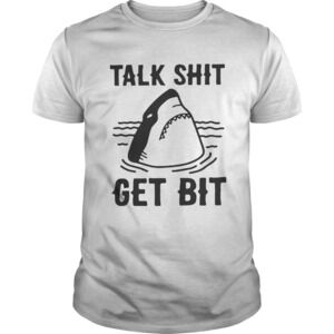 Shark Talk Shit Get Bit Shirt